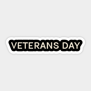 Veterans Day On This Day Perfect Day Sticker